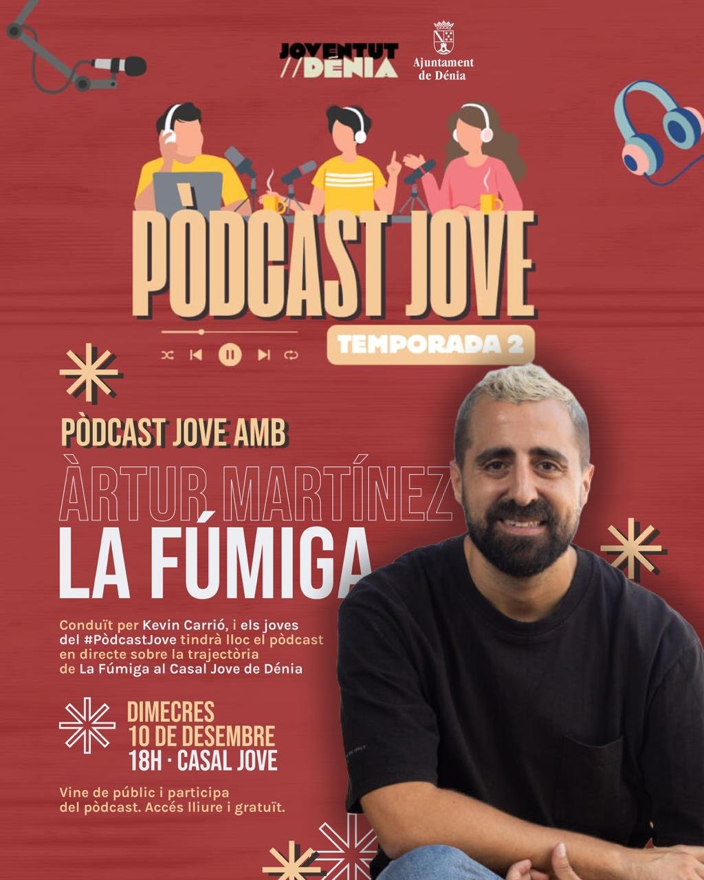 Dénia recibe al cantante de La Fúmiga, Àrtur Martínez, en un especial del Podcast Jove y en ...